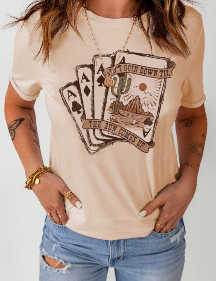 Ain't Goin' Down Til the Sun Comes Up Poker Card Graphic Tee
